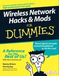 Hacking Wireless Networks For Dummies (For Dummies (Computers)) Kevin Beaver, Peter T. Davis and Devin K. Akin